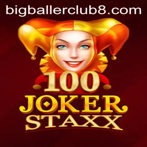 Discover the Thrilling World of 100JokerStaxx: The Big Baller Club Experience