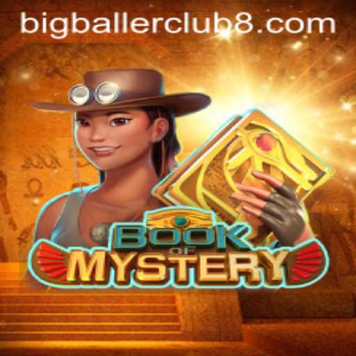 The Enchanting World of Book of Mystery and Its Big Baller Club