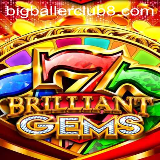 Discovering the Exciting World of BrilliantGems: A Game for the BigBallerClub