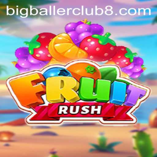 Discovering FruitRush: A Vibrant Adventure in the Bigballerclub Universe