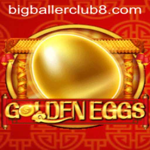 GoldenEggs: The Game Captivating the Big Baller Club