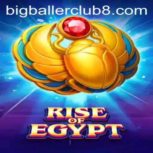 Exploring RiseOfEgypt: The BigBallerClub Experience