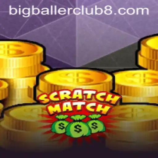 Immerse Yourself in the Thrilling World of ScratchMatch and Join the bigballerclub